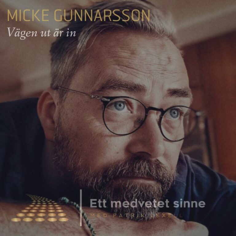 Micke Gunnarsson i ett avsnitt om föräldrarkap, skola och livet.