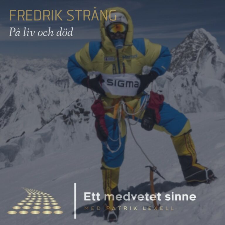 Lyssna in Fredrik Sträng, årets äventyrare som tar med dig till bergstoppen.