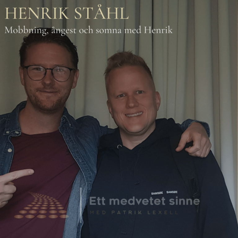 Somna med Henrik Ståhl berättar om mobbning, ångest och sömn.